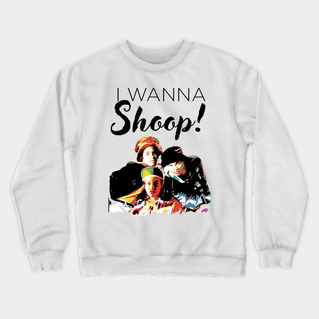 SALT N PEPA SHOOP Crewneck Sweatshirt by PAUL BOND CREATIVE